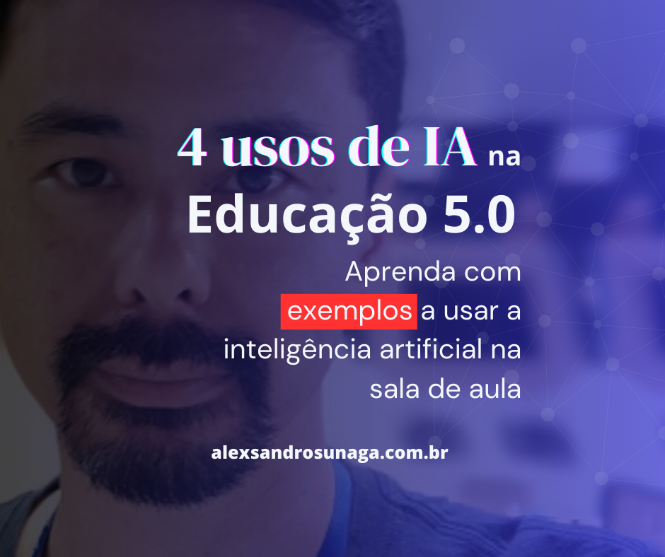 4 usos da IA na Educação 5.0